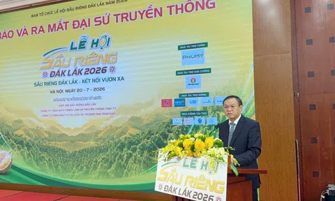 Đắk Lắk nâng tầm Lễ hội Sầu riêng năm 2026 lên quy mô cấp tỉnh