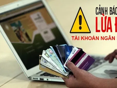 Cảnh báo lừa đảo chiếm đoạt tài khoản ngân hàng